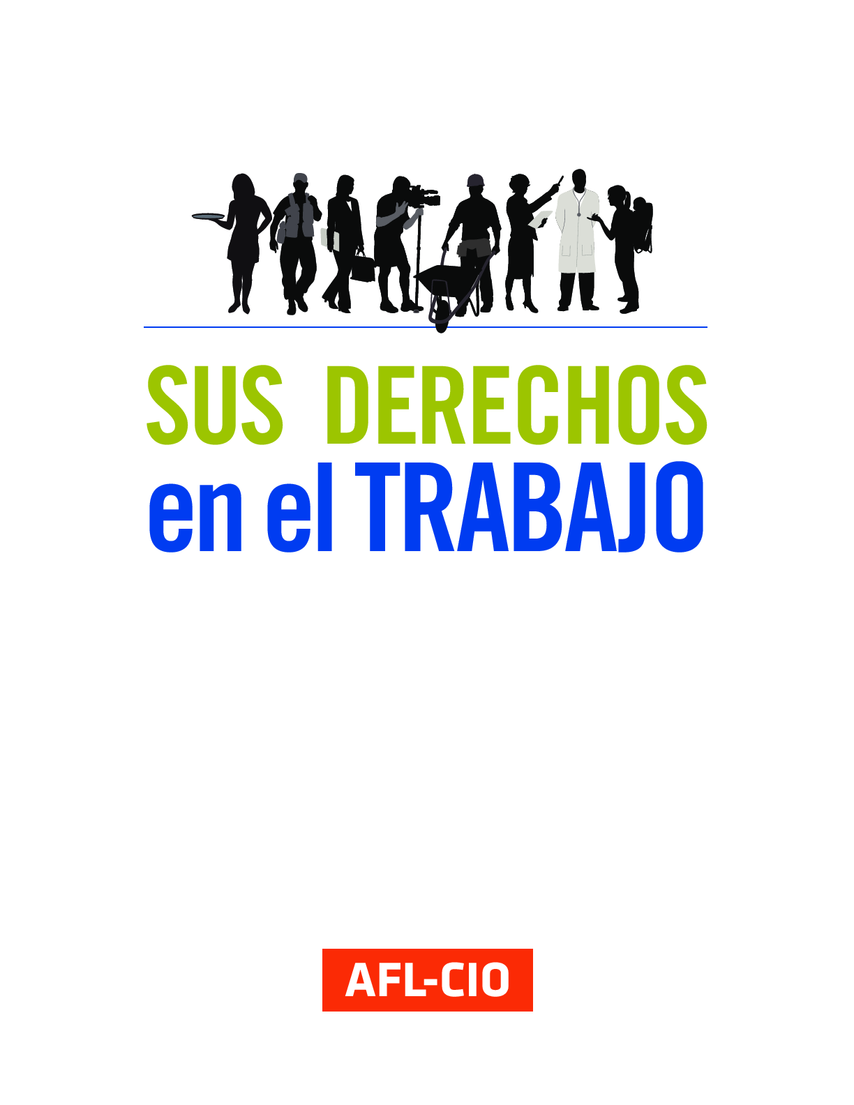 Sus Derechos en el Trabajo  AFL-CIO