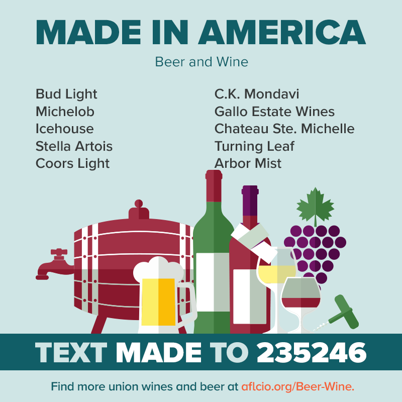 UnionMade in America Beer and Wine AFLCIO