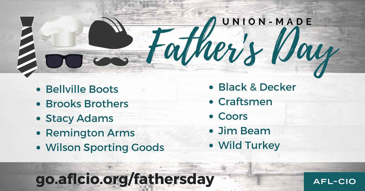 Union-made Father's Day