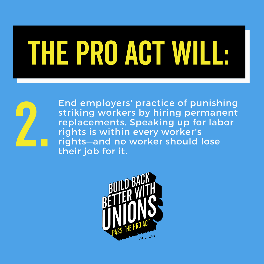 The PRO Act Will End Employers' Practice of Punishing Striking Workers