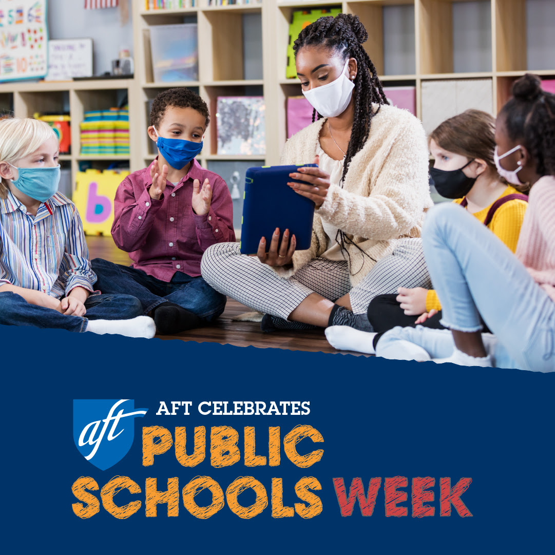 AFT's Public Schools Week