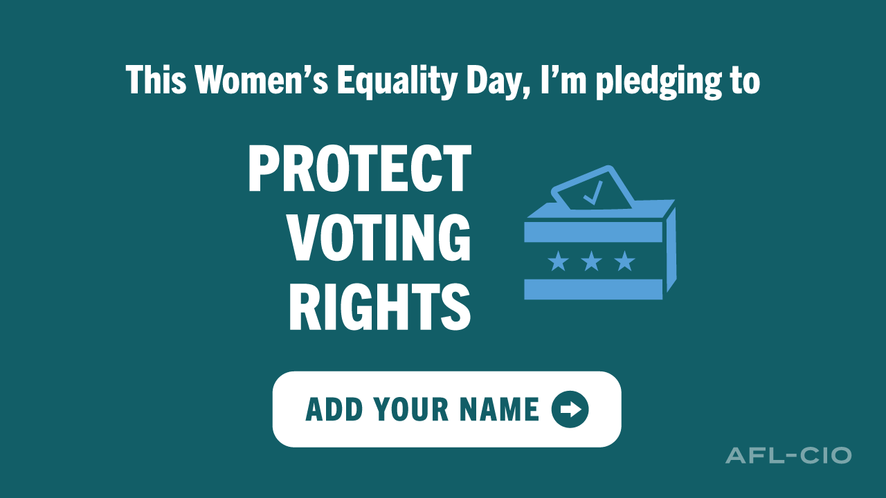 This Women's Equality Day, Pledge to Protect Voting Rights