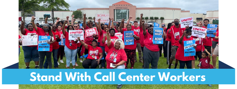 Stand with call center workers