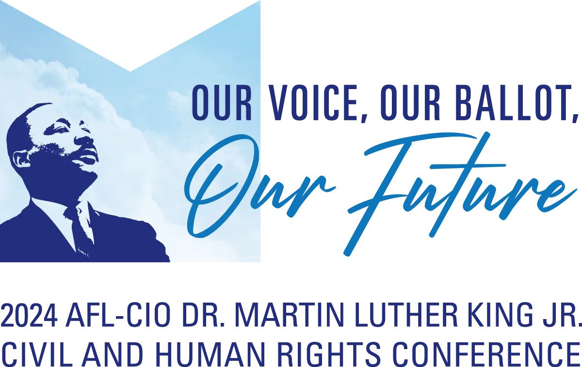 The 2024 AFLCIO Dr. Martin Luther King Jr. Civil and Human Rights