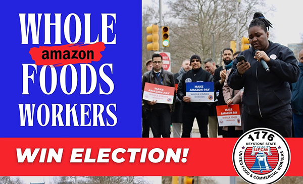 Service & Solidarity Spotlight: Whole Foods Workers Make History with Union Election