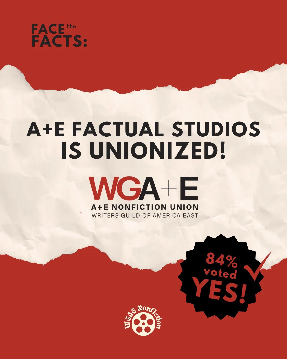 Graphic that reads “A+E Factual Studios is unionized.”