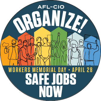 Organize! Safe Jobs Now