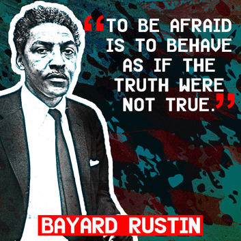 Bayard Rustin Quote